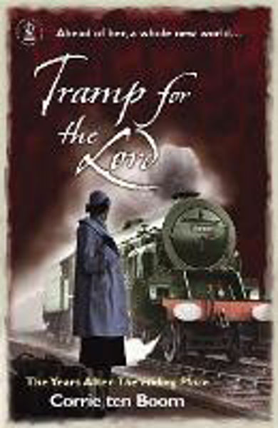 Picture of Tramp for the Lord: The Years after 'The Hiding Place'