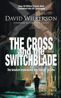 Picture of The Cross and the Switchblade: The Greatest Inspirational True Story of All Time
