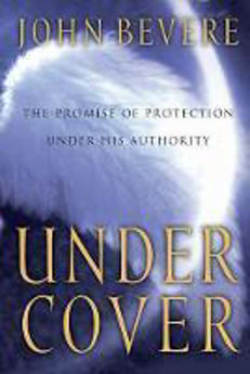 Picture of Under Cover: The Key to Living in God's