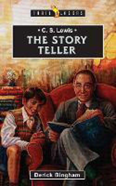 Picture of C S Lewis - The Storyteller