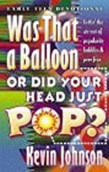 Picture of Was That a Balloon or Did Your Head Just Pop