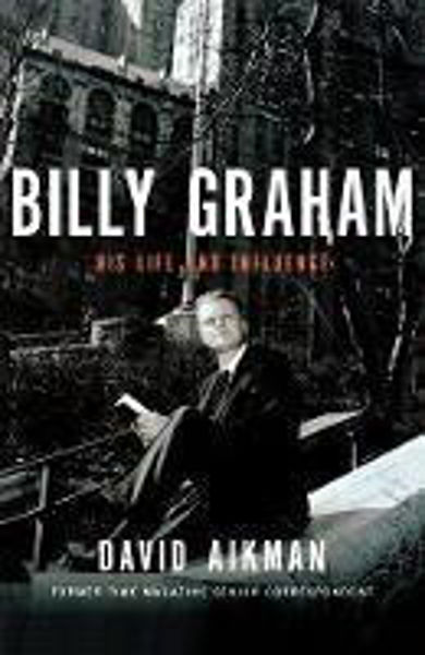 Picture of Billy Graham - His Life and Influence