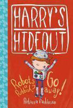 Picture of Harry's Hideout Robots & Go Away