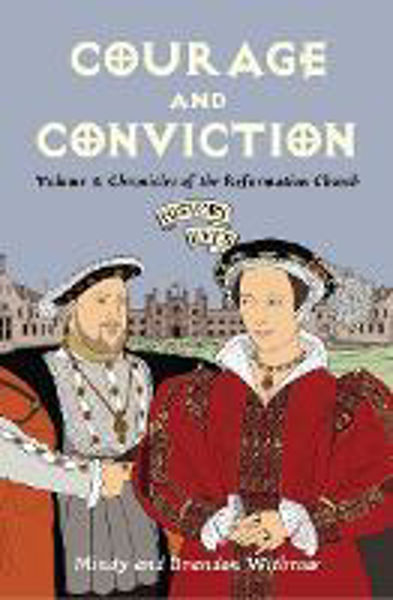 Picture of Courage & Conviction Vol 3