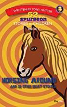 Picture of Horsing Around Spurgeon Stories for Children