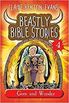 Picture of Beastly Bible Stories Book 4 - Gore and Wonder