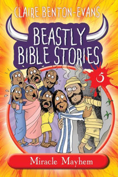 Picture of Beastly Bible Stories Book 5 - Miracle Mayhem