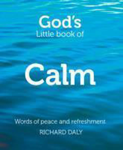 Picture of God's Little Book of Calm: Words of peace and refreshment