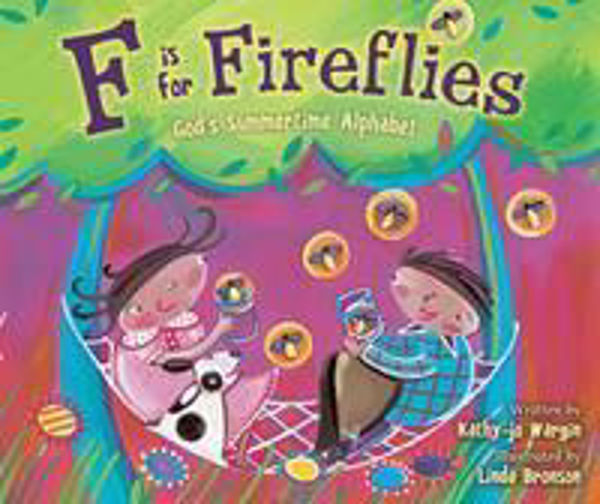 Picture of F is for Fireflies: God's Summertime Alphabet