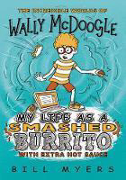 Picture of Wally McDoogle - My Life As A Smashed Burrito
