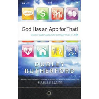 Picture of God Has An App For That: Discover God's Solution For The Major Issues Of Life