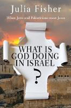 Picture of What is God Doing in Israel?