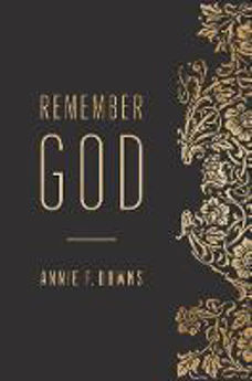 Picture of Remember God