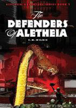 Picture of The Defenders of Alethia (Alethia bk 5)