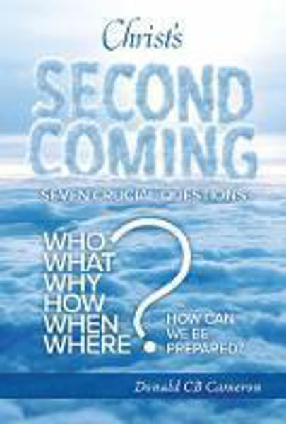 Picture of Christ's Second Coming - 7 Crucial Questions