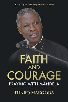 Picture of Faith and Courage: Praying with Mandela