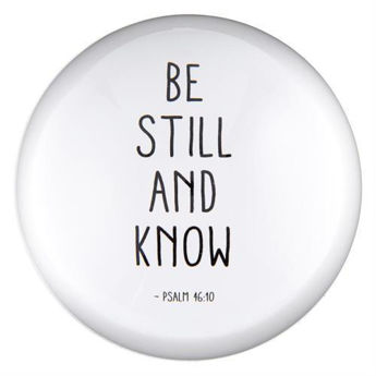 Picture of Paperweight - Be Still