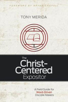 Picture of The Christ Centered Expositor