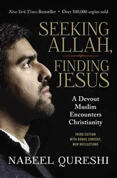 Picture of Seeking Allah, Finding Jesus: A Devout Muslim encounters Christianity