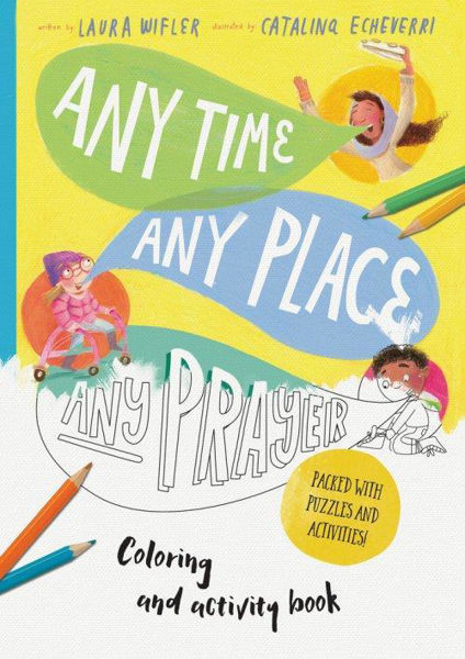 Picture of Any Time, Any Place, Any Prayer