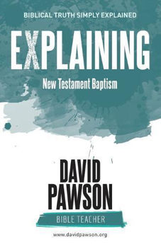 Picture of Explaining New Testament Baptism