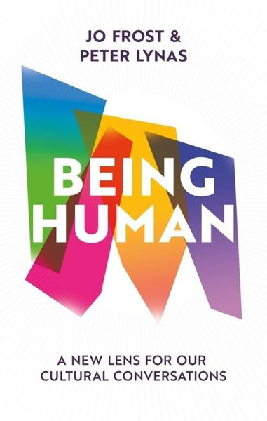 Picture of Being Human - A new lens for our cultural conversations