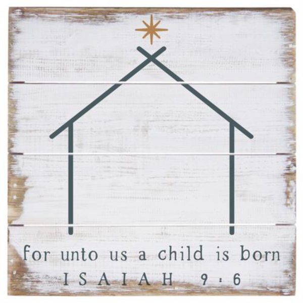 Picture of For Unto Us A Child Is Born. Isaiah 9:6