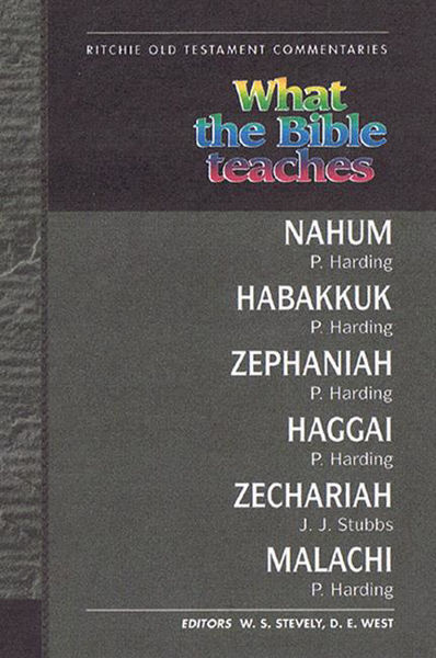 Picture of What the Bible teaches Nahum - Malachi