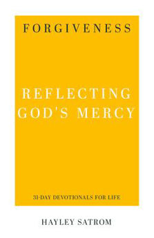 Picture of Forgiveness - Reflecting God's Mercy