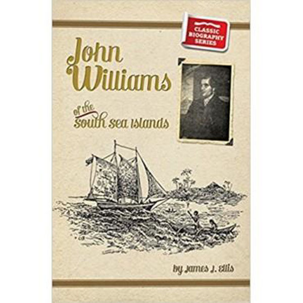 Picture of John Williams of the South Sea Islands