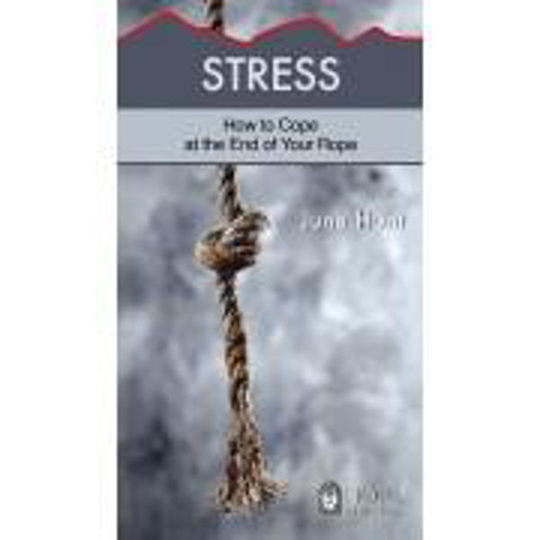 Picture of Stress - How to cope at the end of your rope