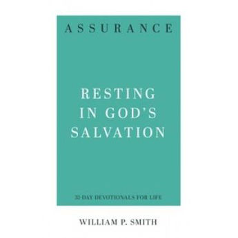 Picture of Assurance - Resting in God's Salvation
