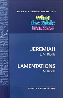 Picture of What the Bible Teaches - Jeremiah & Lamentations