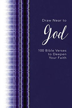 Picture of Draw Near To God 100 Bible Verses To Deepen Your Faith