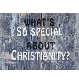 Picture of What's So Special about Christianity?