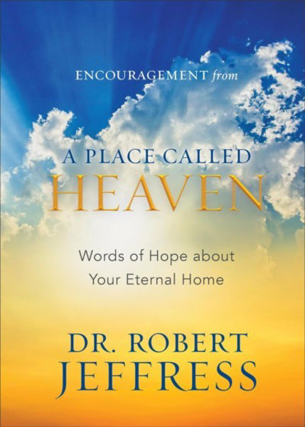 Picture of Encouragement from A Place Called Heaven