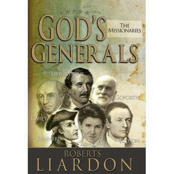 Picture of God's Generals - Missionaries