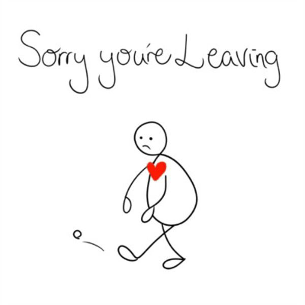 Picture of Sorry You're Leaving