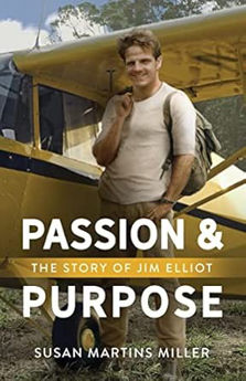 Picture of Passion & Purpose - The story of Jim Elliot