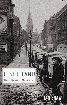 Picture of Leslie Land His Life and Ministry